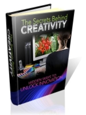 cover image of The Secrets Behind Creativity